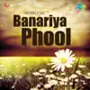 Jayanta Hazarika - Banariya Phool (Original Motion Picture Soundtrack) - EP